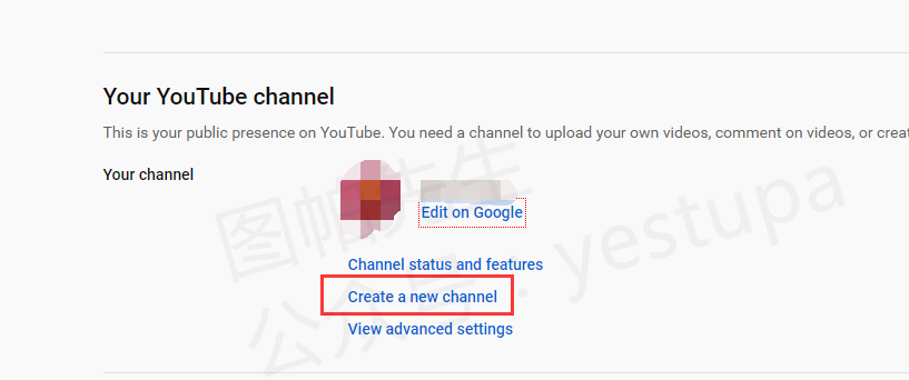 YouTube如何创建多个频道Channel？用一个谷歌账号即可